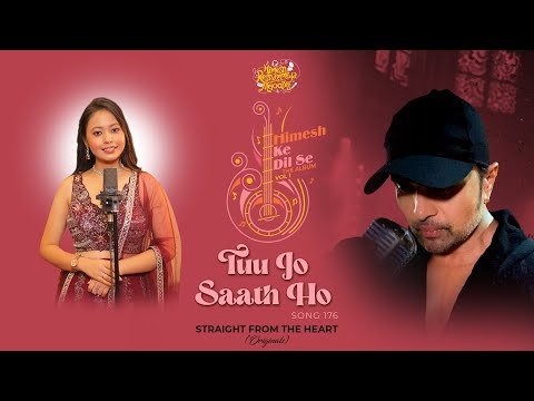 Tuu Jo Saath Ho Lyrics - Neelanjana Ray & Himesh Reshammiya