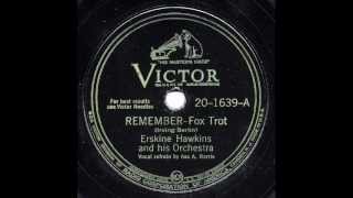 Erskine Hawkins & His Orchestra - "Remember" & "Tippin' In"