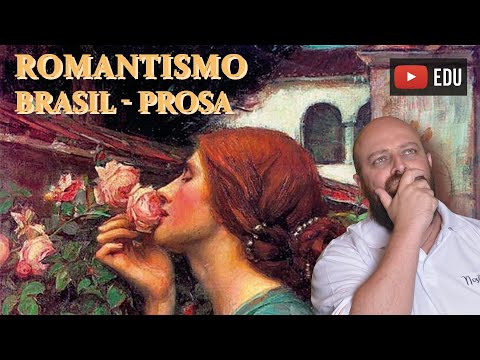 Romanticism Brazil - Prose [Prof. Noslen]
