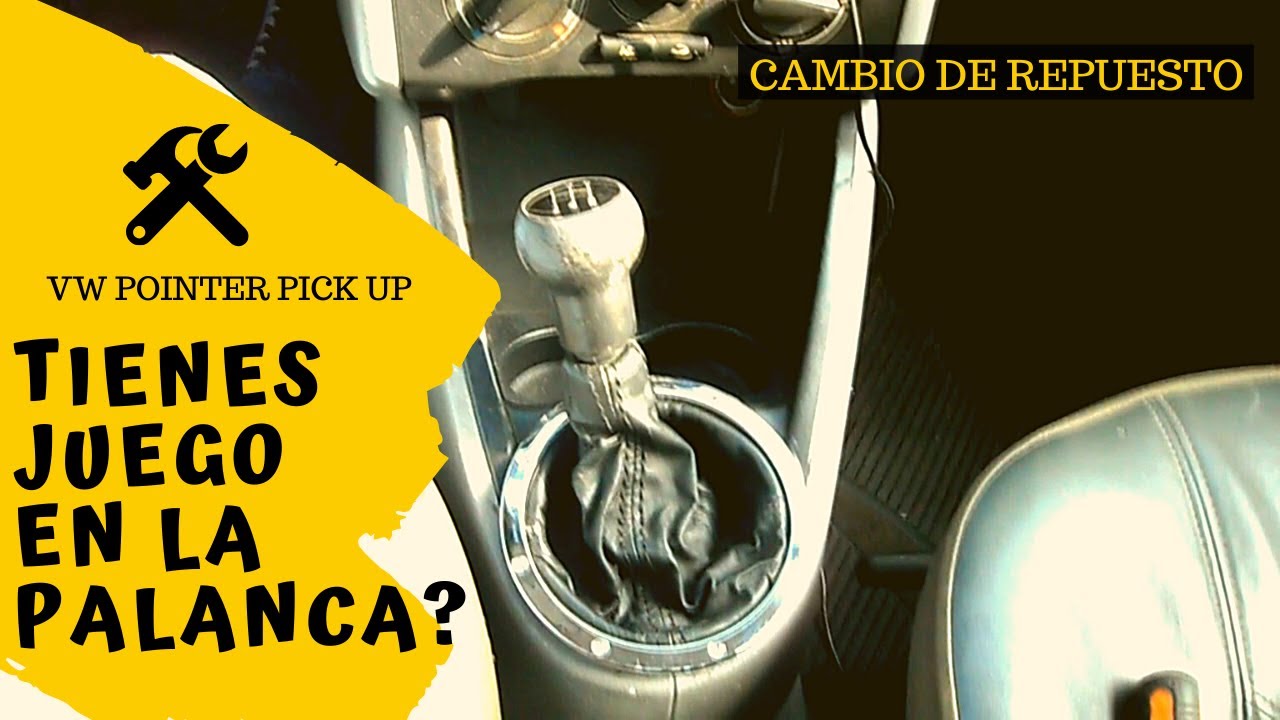 REPUESTO DE PALANCA DE VELOCIDADES| VW POINTER PICK UP | PATO CANTU