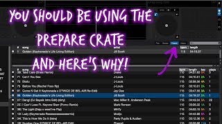 How Using The "Prepare Crate" Makes Your DJ Sets Better