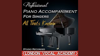 All That&#39;s Known (&#39;spring Awakening&#39; Piano Accompaniment) (Professional Karaoke Backing Track)