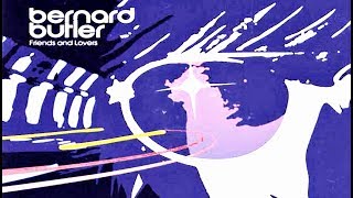Bernard Butler - Friends & Lovers (1999) Full Album