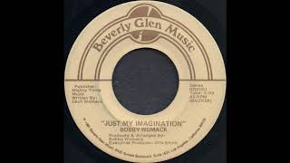 JUST MY IMAGINATION / BOBBY WOMACK [Bevery Glen BG 2001]