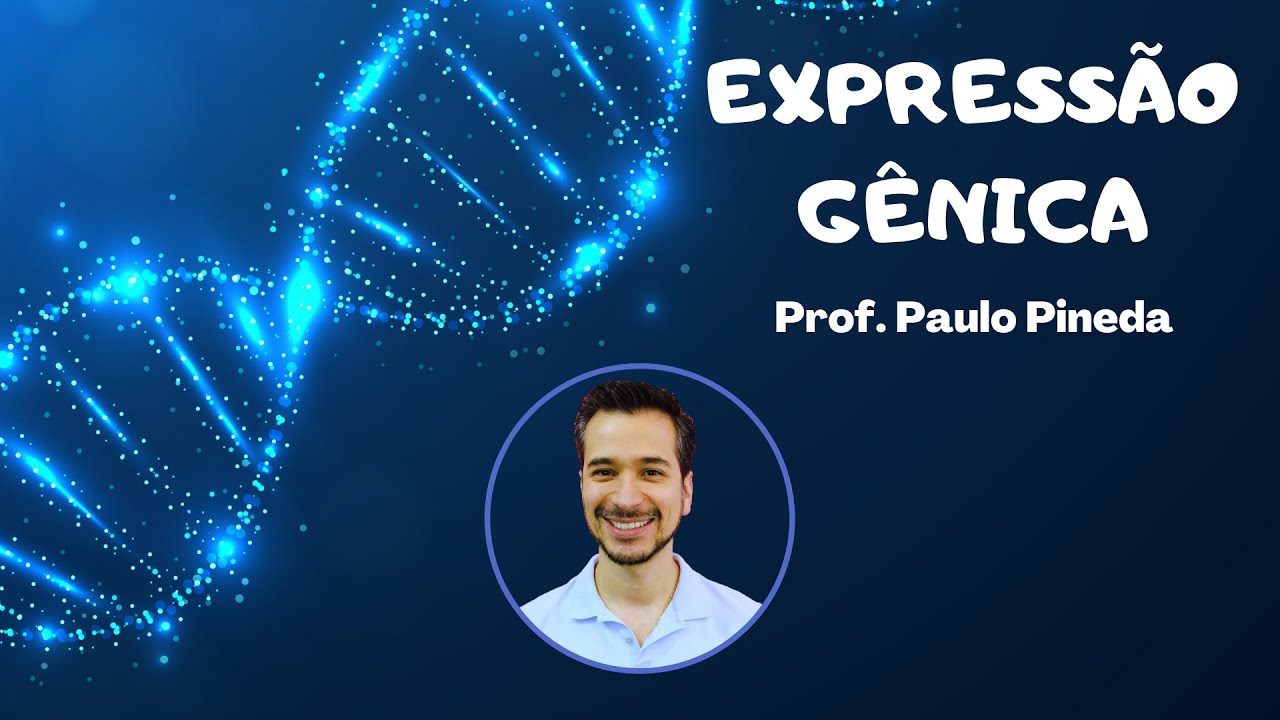 Citologia - Expressão Gênica