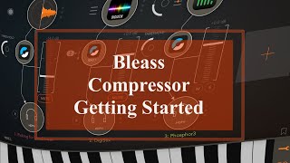Video thumbnail for Bleass Compressor - Demo: Exploring the AUv3 Plugin by SoundForMore Tutorials