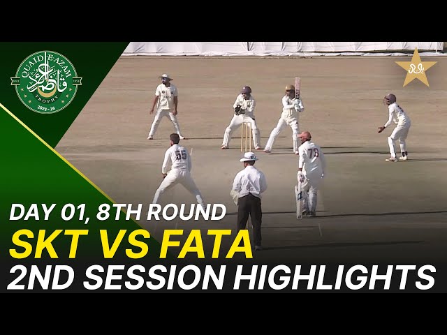 2nd Session Highlights | Sialkot Region vs FATA Region | Day 1 | QeAT 2025-26 | PCB | M2P1U