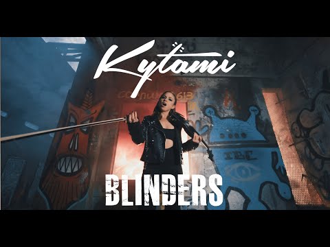 Kytami - BLINDERS (Official Music Video)