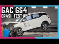 GAC GS4 Crash Test | (Trumpchi GS4)