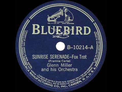 1939 HITS ARCHIVE: Sunrise Serenade - Glenn Miller