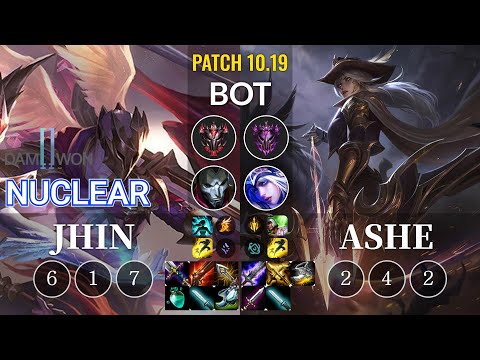 DWG Nuclear Jhin vs Ashe Bot - KR Patch 10.19