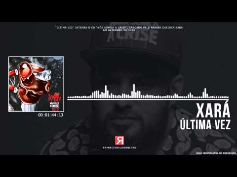 Xará - Última Vez