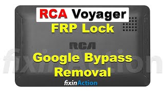 Easy Bypass RCA Voyager Android Tablet FRP Lock Google Gmail Removal Latest Methods - Works 100%