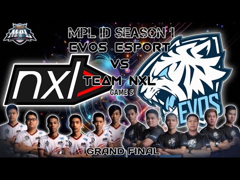 TEAM NXL VS EVOS ESPORT - MPL ID S1 Game 5 Grand Final