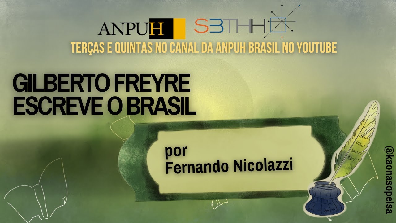 Escrevendo o Brasil | Gilberto Freyre por  Fernando Nicolazzi