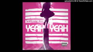 Dorrough Music - Yeah Yeah (Acapella Dirty) | 132 BPM