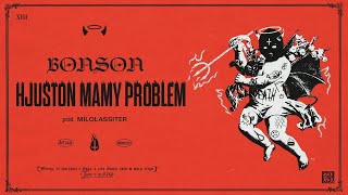 Musik-Video-Miniaturansicht zu Hjuston Mamy Problem Songtext von Bonson