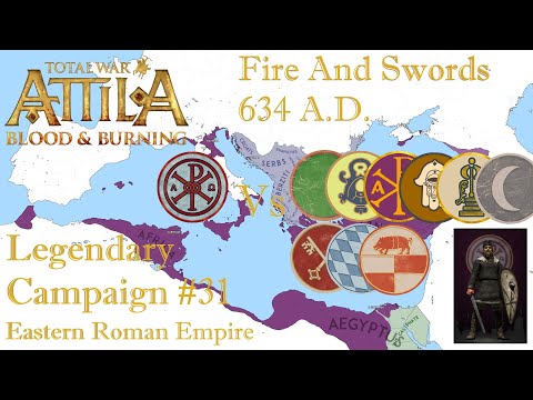 TW: Attila - Fire and Swords 634 A.D. - #31 - Heraclius's Glory - War Rashidun Caliphate/Libians