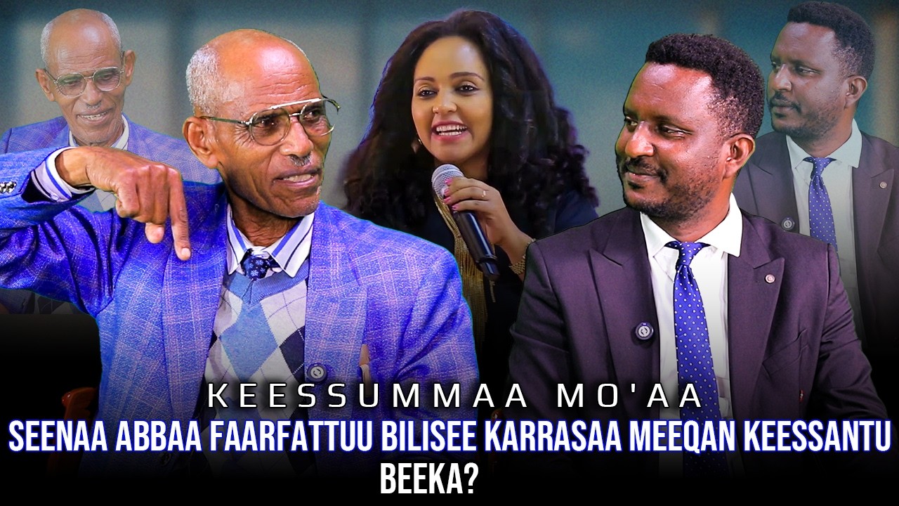 Seenaa Abbaa Faarfattuu Bilisee Karrasaa Meeqan Keessantu Beeka? Keessummaa Mo'aa