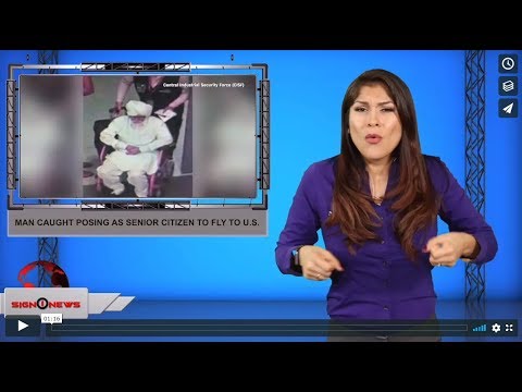 Man caught posing as senior citizen to fly to U.S. (ASL - 9.12.19)