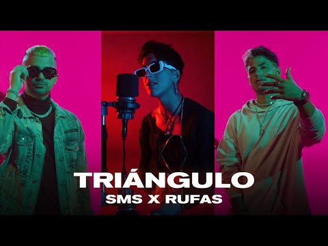 SMS x RUFAS - TRIÁNGULO (Official Video)