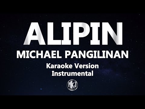 Alipin Michael Pangilinan Karaoke Version High Quality Instrumental