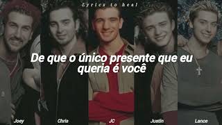 NSYNC - The Only Gift (tradução/ legendado)