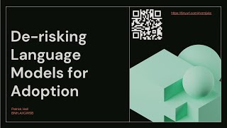 De-Risking Language Models for Faster Adoption