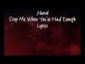 Stop Me When You've Had Enough - Nural ...