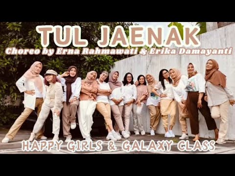 TUL JAENAK || choreo by Erna Rahmawati & Erika Damayanti (INA) | demo by HAPPY GIRLS & GALAXY CLASS