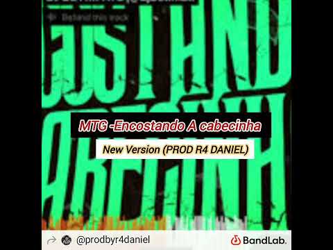 MTG - ENCOSTANDO NA CABECINHA (DJ BETIM ATL & PROD R4 DANIEL) (NEW VERSION)