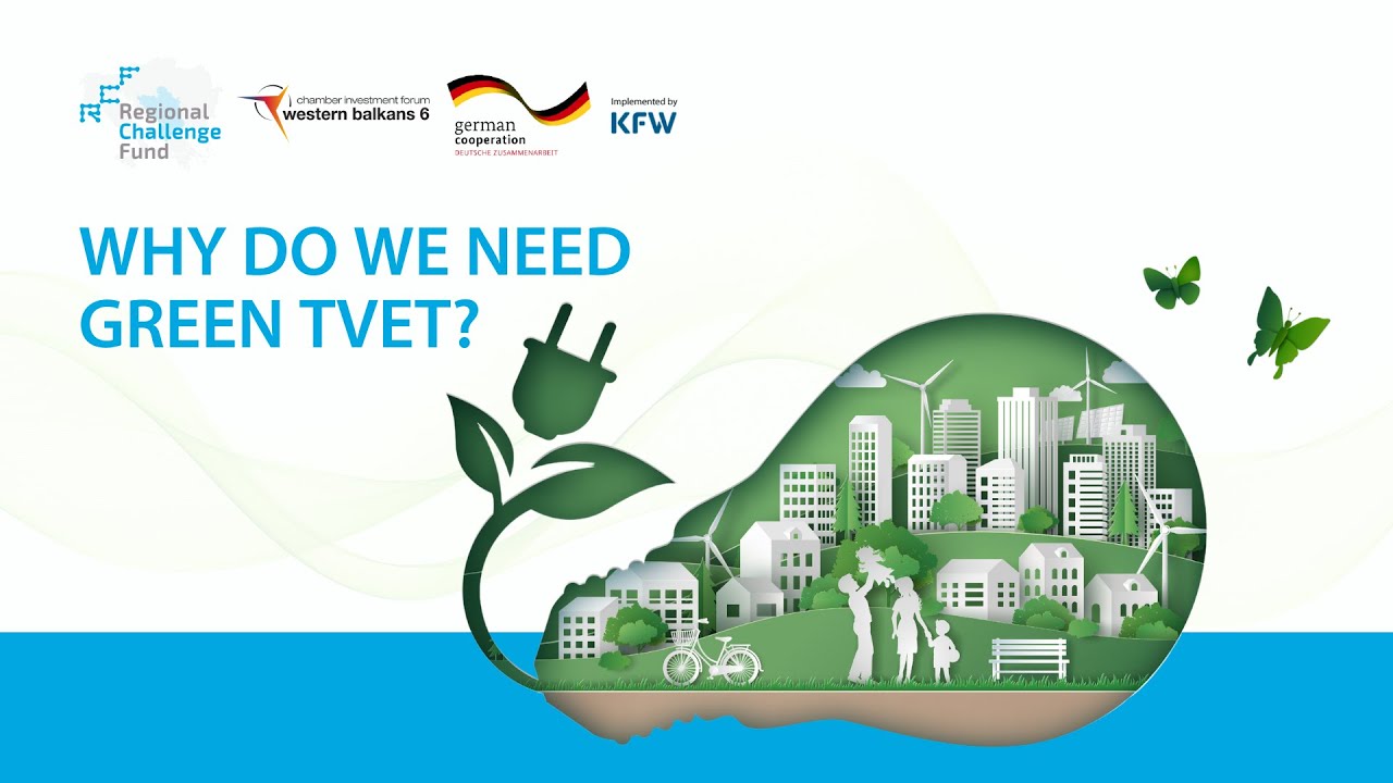 Why Do We Need Green TVET? - Webinar on Greening TVET in the WB6 - Regional Challenge Fund 