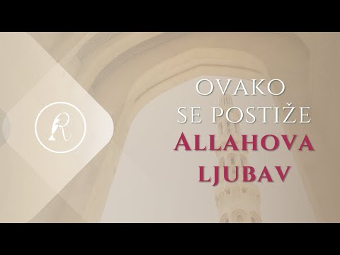 OVAKO SE POSTIŽE ALLAHOVA LJUBAV! - Jasmin Durić, prof.