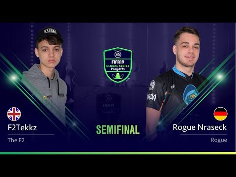 F2Tekkz vs Rogue NRaseck - Semifinal - FIFA 19 Global Series Xbox Playoffs