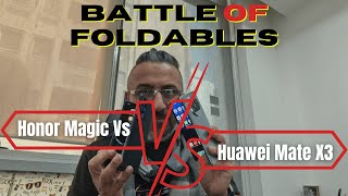 Huawei MATE X3 & Honor Magic VS - Battle of Foldables