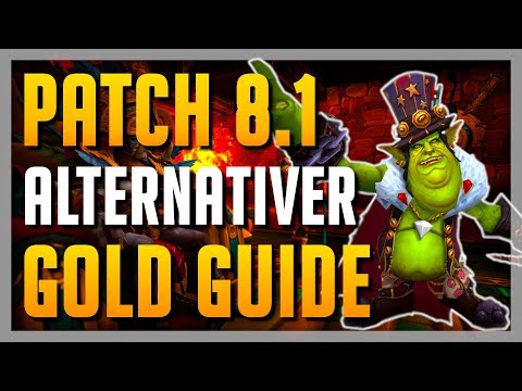3 EINFACHE Alternative Gold Making Methoden mit Patch 8.1 !  ► WoW Anfänger Guide BfA 8.1 Deutsch