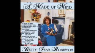 When God Dips His Love In My Heart - Betty Jean Robinson