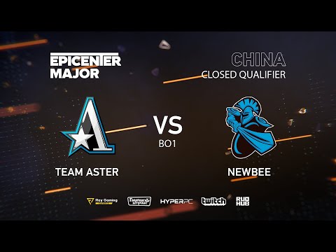 Team Aster vs Newbee, EPICENTER Major 2019 CN Closed Quals , bo1 [Mrdoubld]