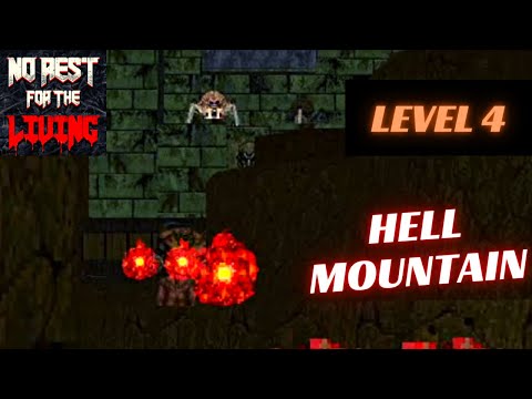 No Rest For The Living (100%) Walkthrough (Level 4: Hell Mountain)