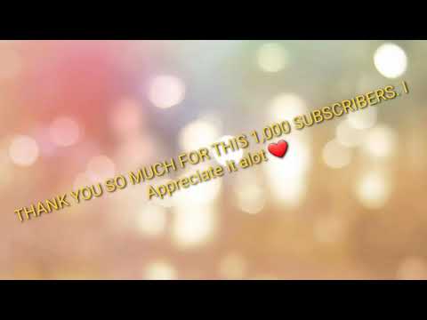 1,000 Subs Thank you ❤💯