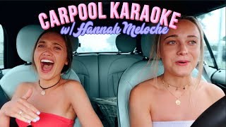Carpool Karaoke w/ Hannah Meloche