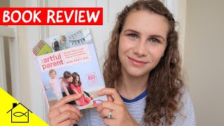 THE ARTFUL PARENT by Jean Van't Hul | Honest Book Review