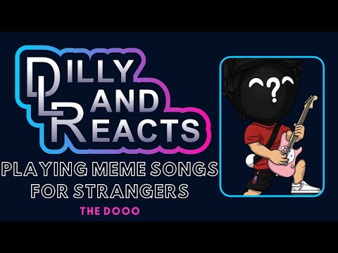 DillyLandReacts - The Dooo - Playing Guitar on Omegle but I play MEME Songs for Strangers
