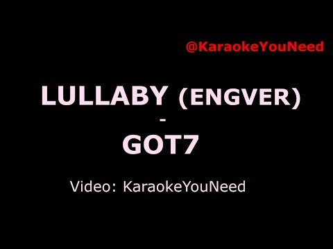 [Karaoke] Lullaby (Engver) - #GOT7