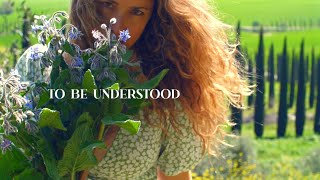 TO BE UNDERSTOOD