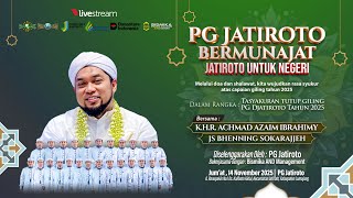 Download lagu 🔴 LIVE | PG JATIROTO BERMUNAJAT  || JS. BHENNING SOKARAJJEH | LUMAJANG 2025 mp3