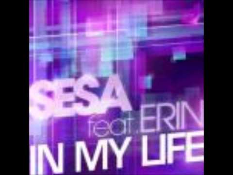 Sesa feat. Erin - In My Life (Taito Tikaro & Flavio Zarza Rmx)