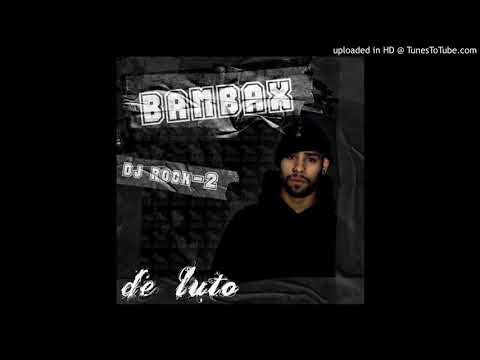 Bambax - Trastornos (con Sakana y Eniktes)