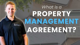 What is a Property Management Agreement? - Property Management Contracts Explained