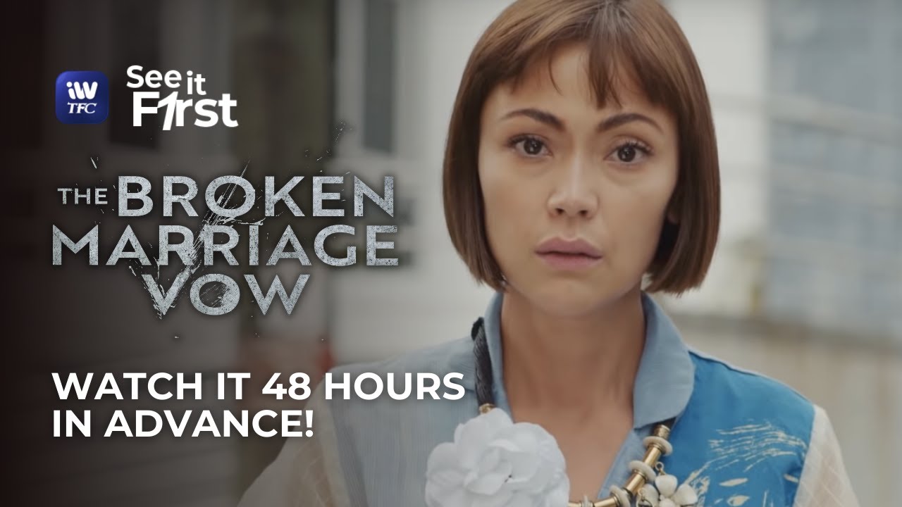 The Broken Marriage Vow TRAILER | SEE IT FIRST this JANUARY 22 on iWantTFC!